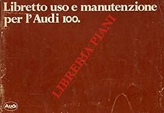Audi 100. libretto usato  Spedito ovunque in Italia 