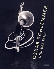 Skar schlemmer tanz gebraucht kaufen  Wird an jeden Ort in Deutschland