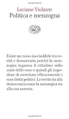 Politica menzogna usato  Spedito ovunque in Italia 