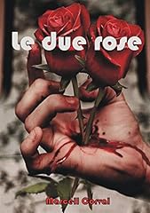 Due rose usato  Spedito ovunque in Italia 