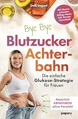 Bye bye blutzucker gebraucht kaufen  Wird an jeden Ort in Deutschland
