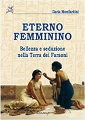 Eterno femminino. bellezza usato  Spedito ovunque in Italia 