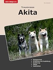 Traumrasse akita gebraucht kaufen  Wird an jeden Ort in Deutschland