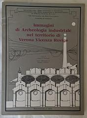 Immagini archeologia industria usato  Spedito ovunque in Italia 