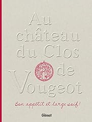 Château clos vougeot d'occasion  Livré partout en France