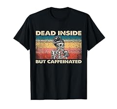 Dead inside caffeinated for sale  Delivered anywhere in USA 