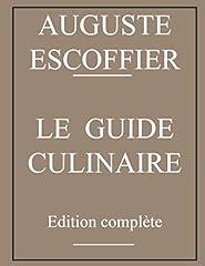 Guide culinaire d'Auguste Escoffier: édition originale, occasion d'occasion  Livré partout en France