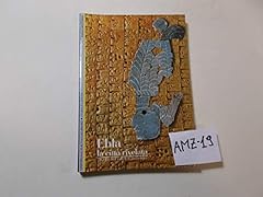 Ebla. città rivelata d'occasion  Livré partout en Belgiqu