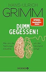 Dumm gegessen nahrungsindustri gebraucht kaufen  Wird an jeden Ort in Deutschland
