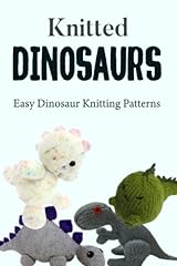 Knitted dinosaurs easy for sale  Delivered anywhere in UK
