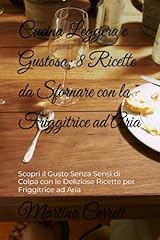 Cucina leggera gustosa for sale  Delivered anywhere in UK