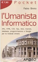 Umanista informatico. xml usato  Spedito ovunque in Italia 