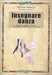 Insegnare danza. manuale usato  Spedito ovunque in Italia 