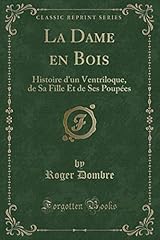 Dame bois histoire d'occasion  Livré partout en France