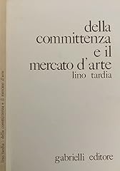 Della committenza mercato usato  Spedito ovunque in Italia 