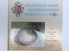 Streifzug durch vergangenheit gebraucht kaufen  Wird an jeden Ort in Deutschland