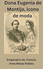 Dona eugenia montijo for sale  Delivered anywhere in USA 