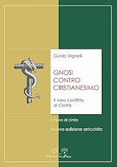 Gnosi contro cristianesimo. usato  Spedito ovunque in Italia 