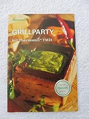 Grillparty thermomix finesse gebraucht kaufen  Wird an jeden Ort in Deutschland