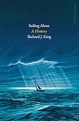 Sailing alone history for sale  Delivered anywhere in UK