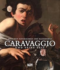 Caravaggio zeit naturalismus gebraucht kaufen  Wird an jeden Ort in Deutschland