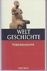 Vorgeschichte weltbild weltges gebraucht kaufen  Wird an jeden Ort in Deutschland