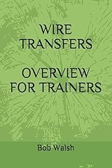 Wire transfers overview for sale  Delivered anywhere in UK