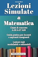 Lezioni simulate matematica usato  Spedito ovunque in Italia 