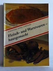 Fleisch wurstwaren hausgemacht gebraucht kaufen  Wird an jeden Ort in Deutschland