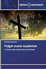 Fulget crucis mysterium usato  Spedito ovunque in Italia 
