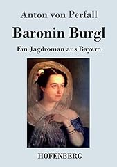 Baronin burgl jagdroman gebraucht kaufen  Wird an jeden Ort in Deutschland