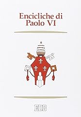 Encicliche paolo vi. usato  Spedito ovunque in Italia 