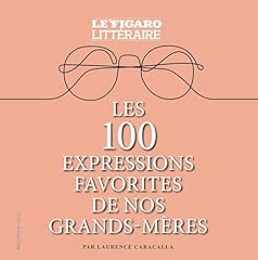 100 expressions favorites d'occasion  Livré partout en France