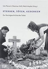 Sterben töten gedenken gebraucht kaufen  Wird an jeden Ort in Deutschland