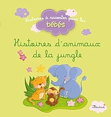 Histoires animaux jungle d'occasion  Livré partout en France
