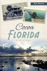 Cocoa florida history for sale  Delivered anywhere in USA 