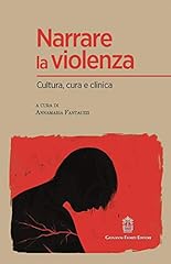 Narrare violenza. cultura usato  Spedito ovunque in Italia 