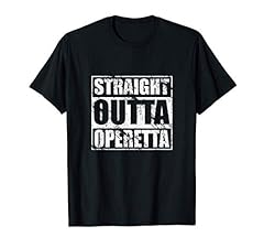 Straight outta operetta for sale  Delivered anywhere in USA 