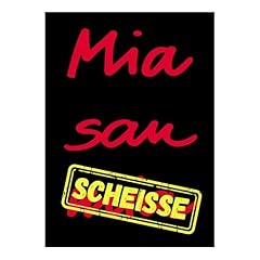 Mia san scheisse gebraucht kaufen  Wird an jeden Ort in Deutschland
