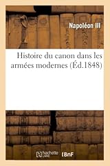 Histoire canon armées d'occasion  Livré partout en France