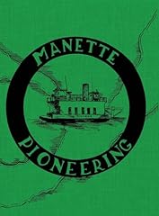Manette pioneering for sale  Delivered anywhere in USA 