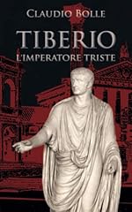 Tiberio imperatore triste usato  Spedito ovunque in Italia 