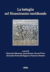 Battaglia nel rinascimento usato  Spedito ovunque in Italia 