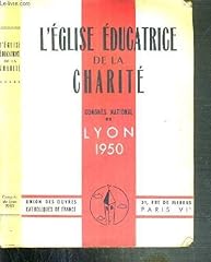 Eglise educatrice charite d'occasion  Livré partout en France