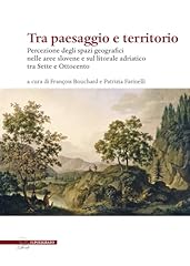 Tra paesaggio territorio. usato  Spedito ovunque in Italia 