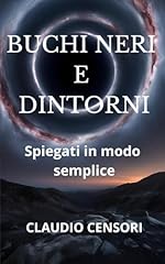 Buchi neri dintorni usato  Spedito ovunque in Italia 