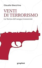 Venti terrorismo. torino usato  Spedito ovunque in Italia 