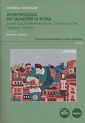 Antropologia dei quartieri usato  Spedito ovunque in Italia 