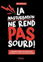 Masturbation rend sourd d'occasion  Livré partout en Belgiqu