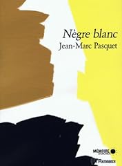 Nègre blanc suivi d'occasion  Livré partout en France